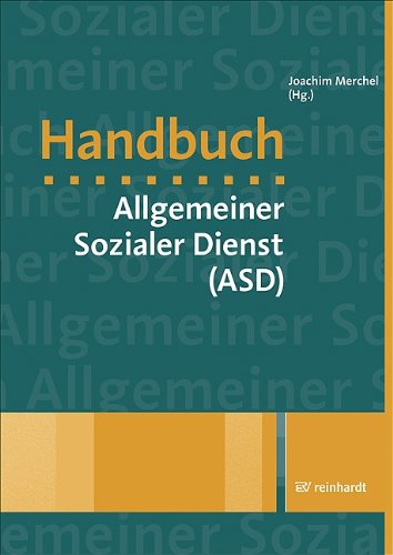 Handbuch Allgemeiner Sozialer Dienst (ASD) Social Sciences