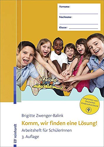 Komm, wir finden eine Lösung!: Arbeitsheft für SchülerInnen Psychology