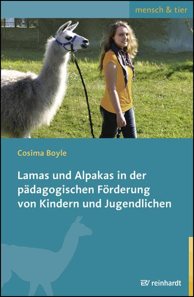 Lamas und Alpakas in der pädagogischen Förderung von Kindern und Jugendlichen Education & Training