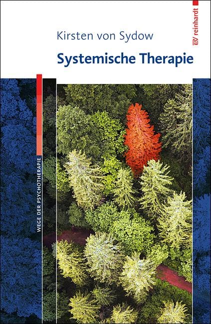 Systemische Therapie (Wege der Psychotherapie) Medicine