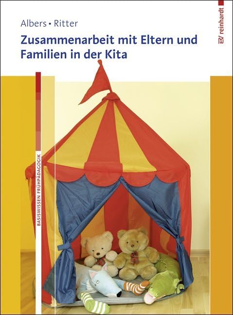 Zusammenarbeit mit Eltern und Familien in der Kita: Mit Online-Zugang (Basiswissen Frühpädagogik) Books