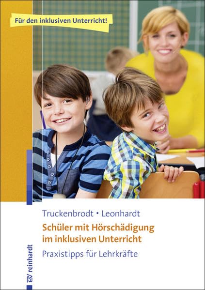 Schüler mit Hörschädigung im inklusiven Unterricht: Praxistipps für Lehrkräfte Medicine