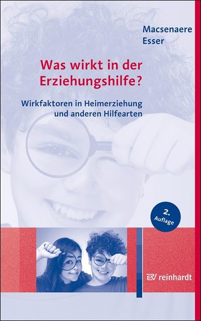 Was wirkt in der Erziehungshilfe? Social Sciences