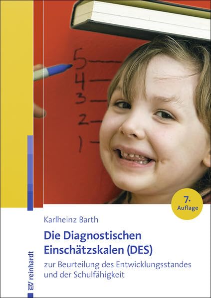Die Diagnostischen Einschätzskalen (DES) zur Beurteilung des Entwicklungsstandes und der Schulfähigkeit Education & Training