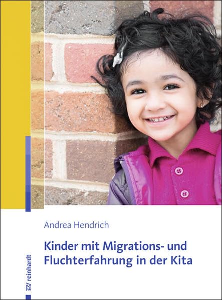 Kinder mit Migrations- und Fluchterfahrung in der Kita Books