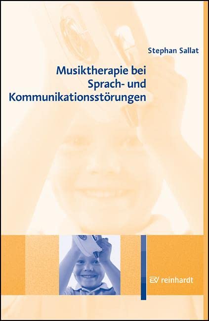 Musiktherapie bei Sprach- und Kommunikationsstörungen Medicine