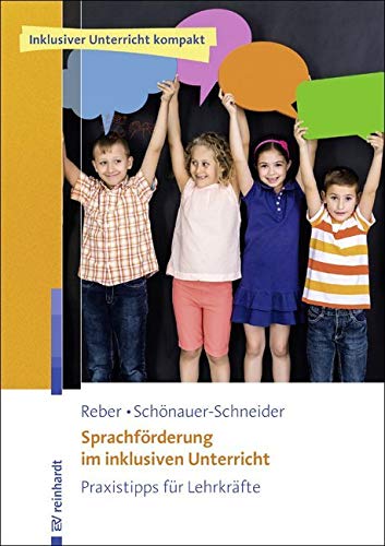 Sprachförderung im inklusiven Unterricht: Praxistipps für Lehrkräfte (Inklusiver Unterricht kompakt) Politics & History