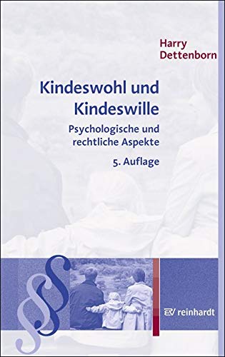 Kindeswohl und Kindeswille Law