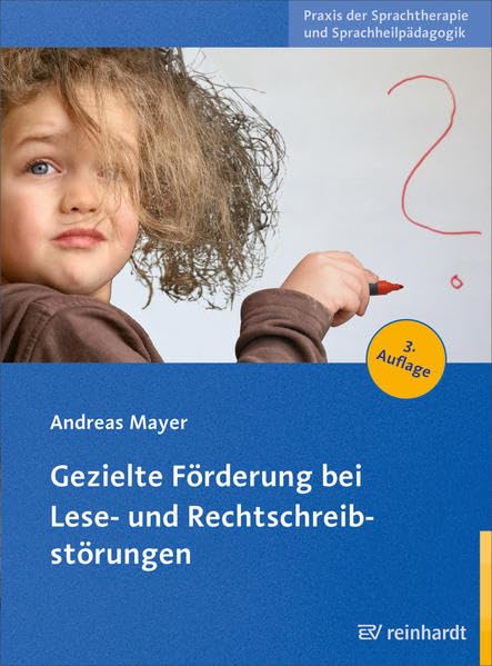 Gezielte Förderung bei Lese- und Rechtschreibstörungen (Praxis der Sprachtherapie und Sprachheilpädagogik) Medicine