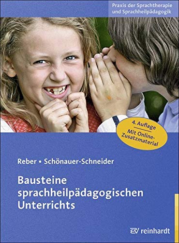 Bausteine sprachheilpädagogischen Unterrichts: Mit Online-Zusatzmaterial (Praxis der Sprachtherapie und Sprachheilpädagogik) Medicine