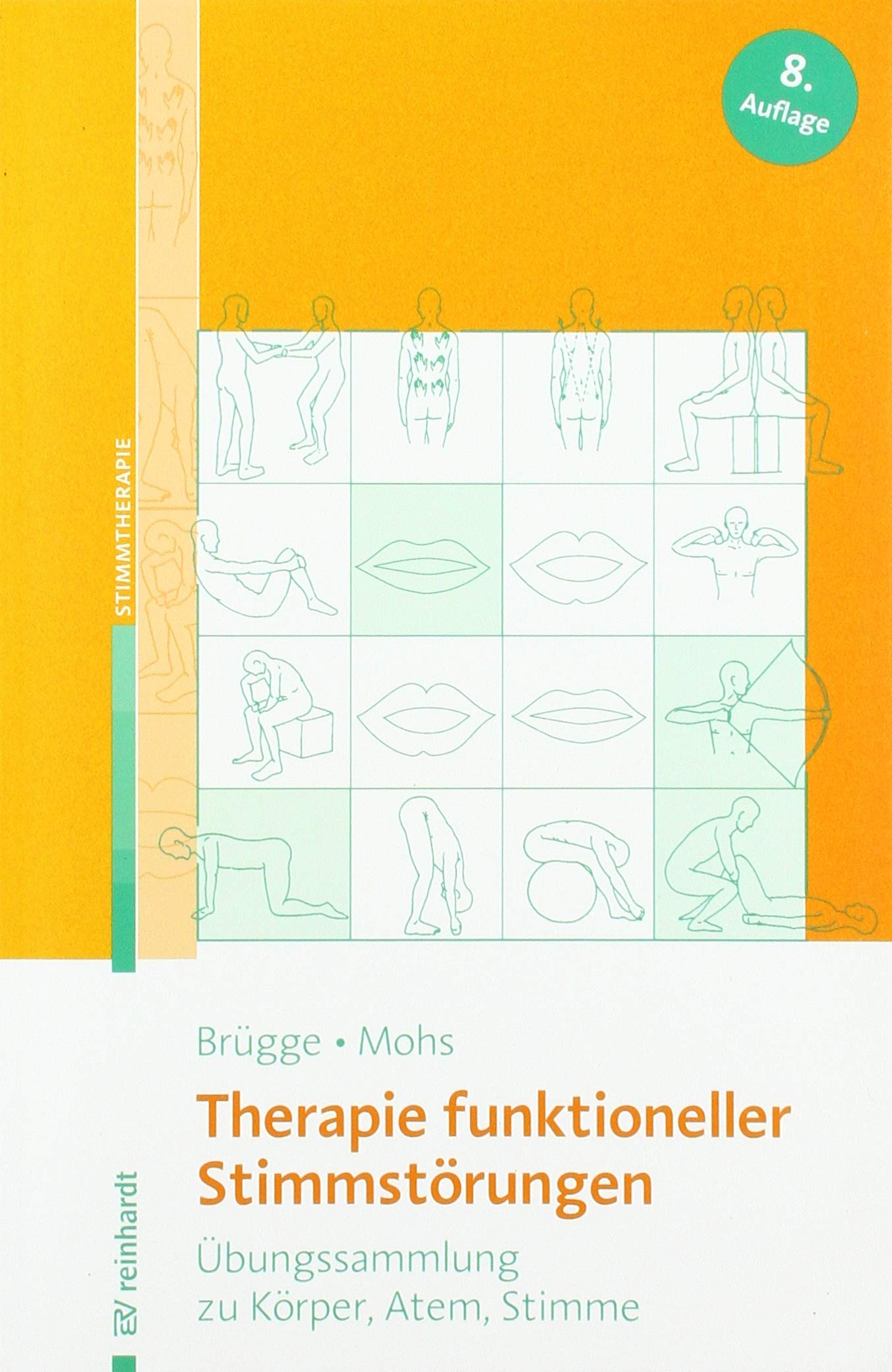 Therapie funktioneller Stimmstörungen: Übungssammlung zu Körper, Atem, Stimme Medicine
