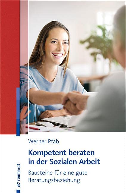 Kompetent beraten in der Sozialen Arbeit Social Sciences