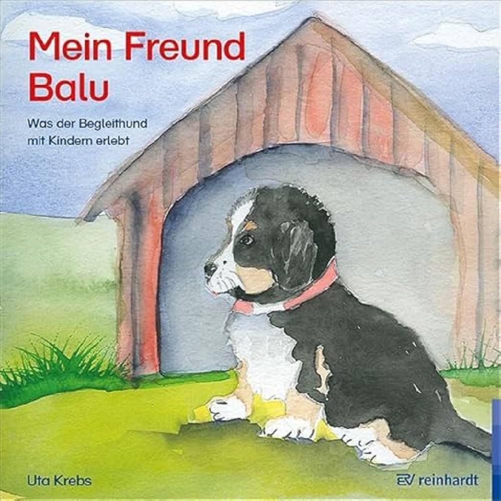 Mein Freund Balu: Was der Begleithund mit Kindern erlebt (reinhardt junior) Social Sciences