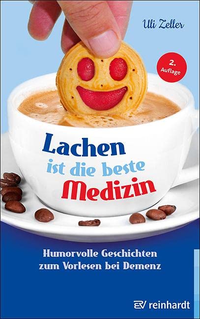 Lachen ist die beste Medizin: Humorvolle Geschichten zum Vorlesen bei Demenz Medicine