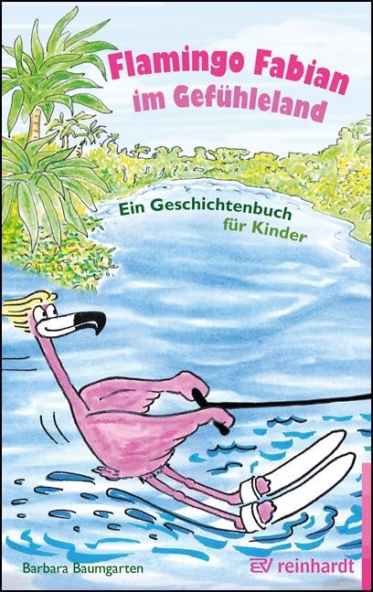 Flamingo Fabian im Gefühleland Non-fiction