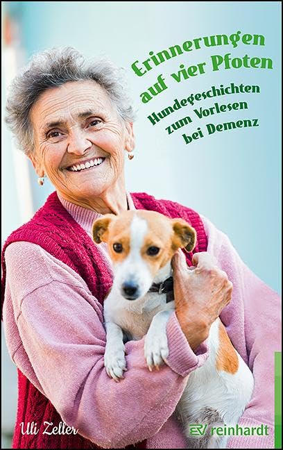 Erinnerung auf vier Pfoten: Hundegeschichten zum Vorlesen bei Demenz Medicine