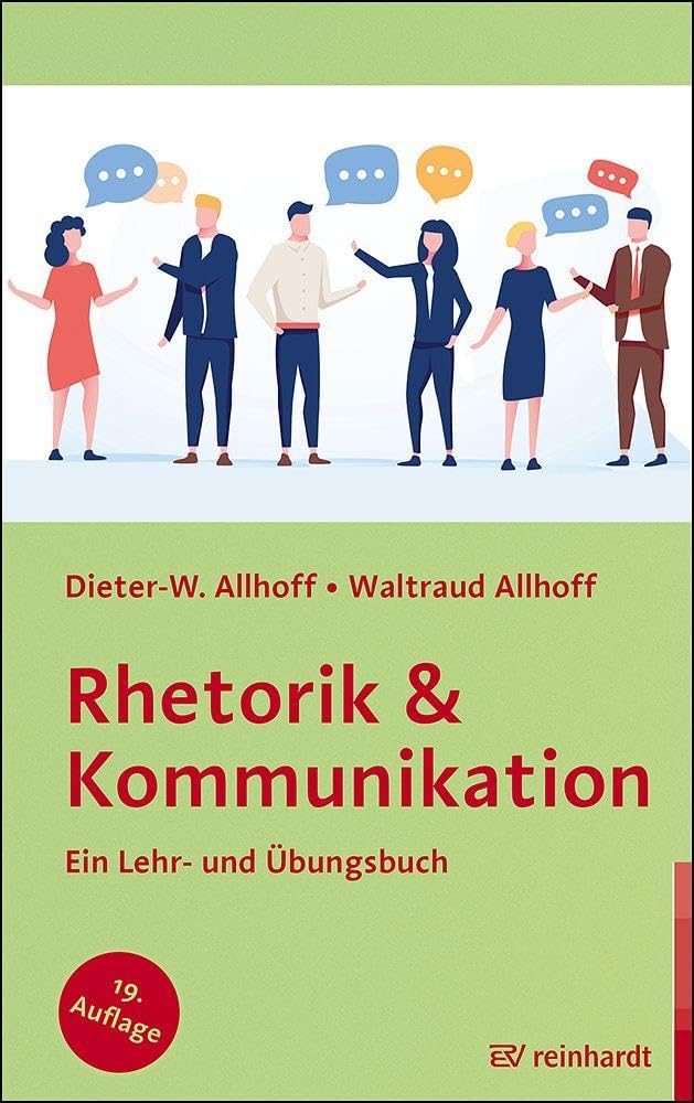 Rhetorik & Kommunikation: Ein Lehr- und Übungsbuch Law