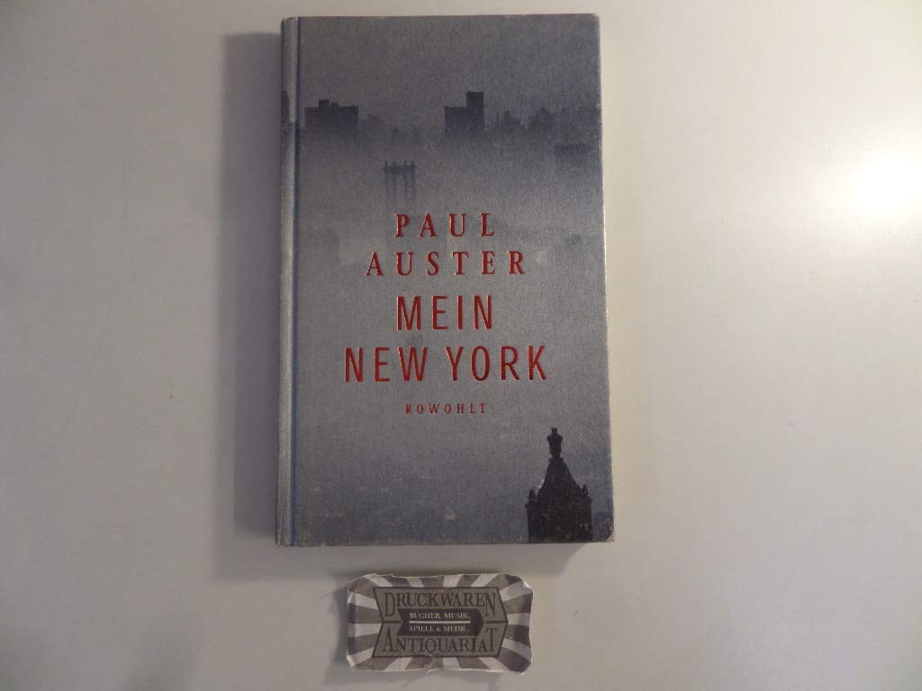 Mein New York: Vorw. v. Luc Sante. Dtsch. v. Joachim A. Frank u. Werner Schmitz Essays & Short Stories