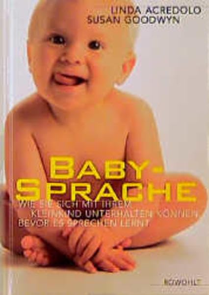 Baby-Sprache. Wie Sie sich mit Ihrem Kleinkind unterhalten können, bevor es sprechen lernt Parents & Children