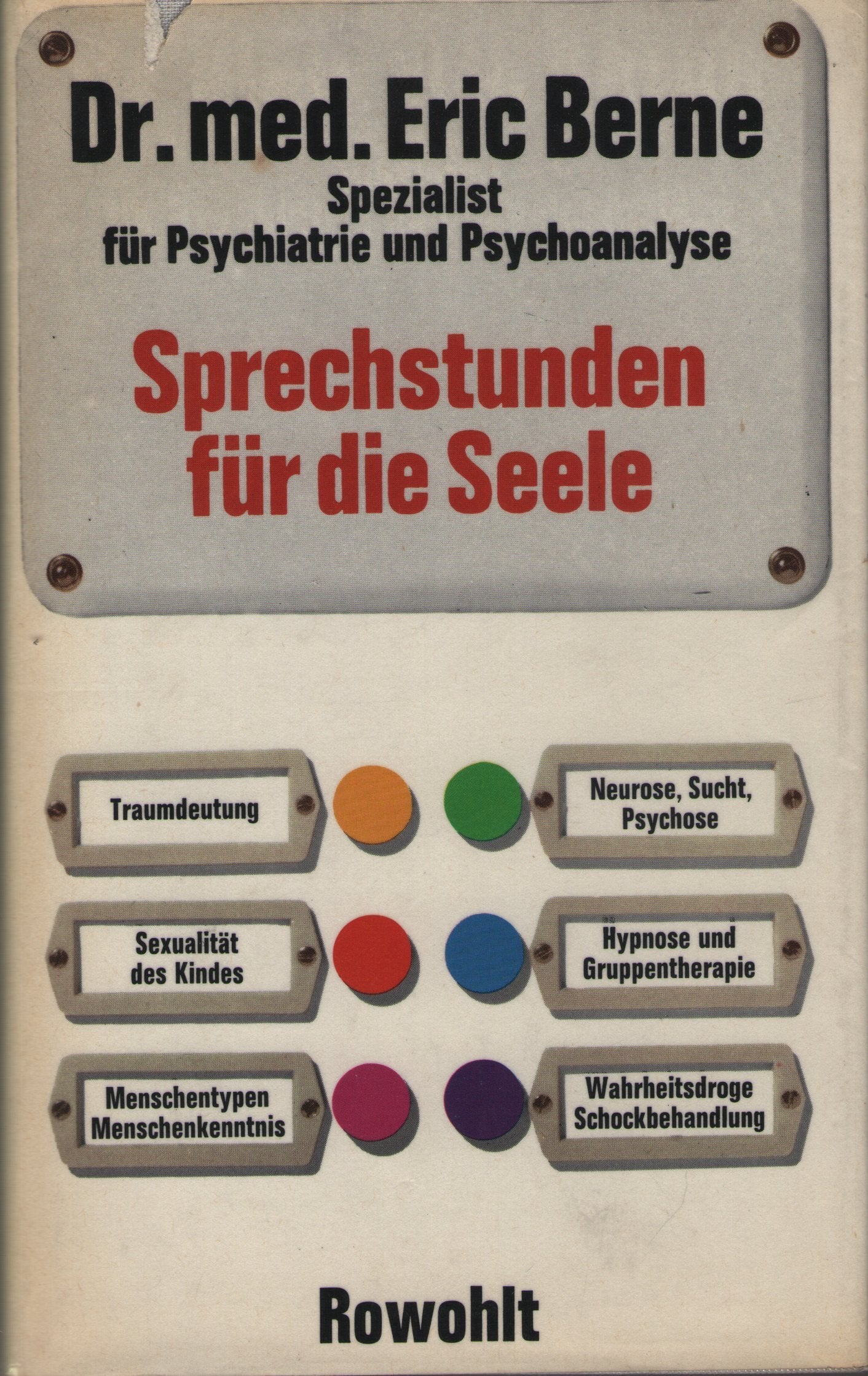 Sprechstunden für die Seele. Psychiatrie und Psychoanalyse verständlich gemacht. Books