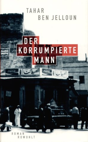 Der korrumpierte Mann Contemporary literature