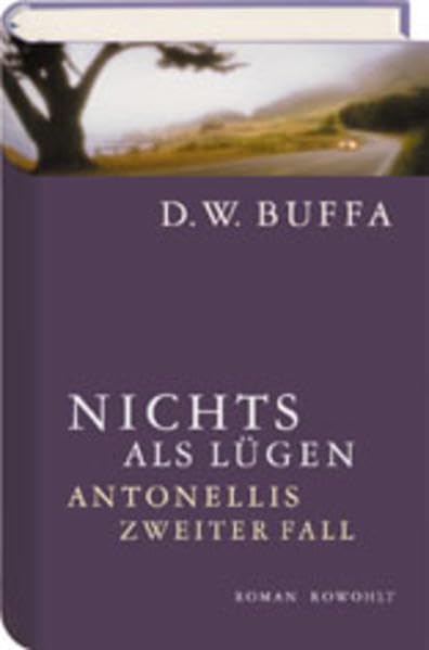 Nichts als Lügen: Antonellis zweiter Fall (Die Antonelli-Reihe, Band 2) Books