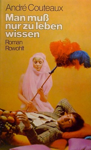 Man muß nur zu leben wissen Books