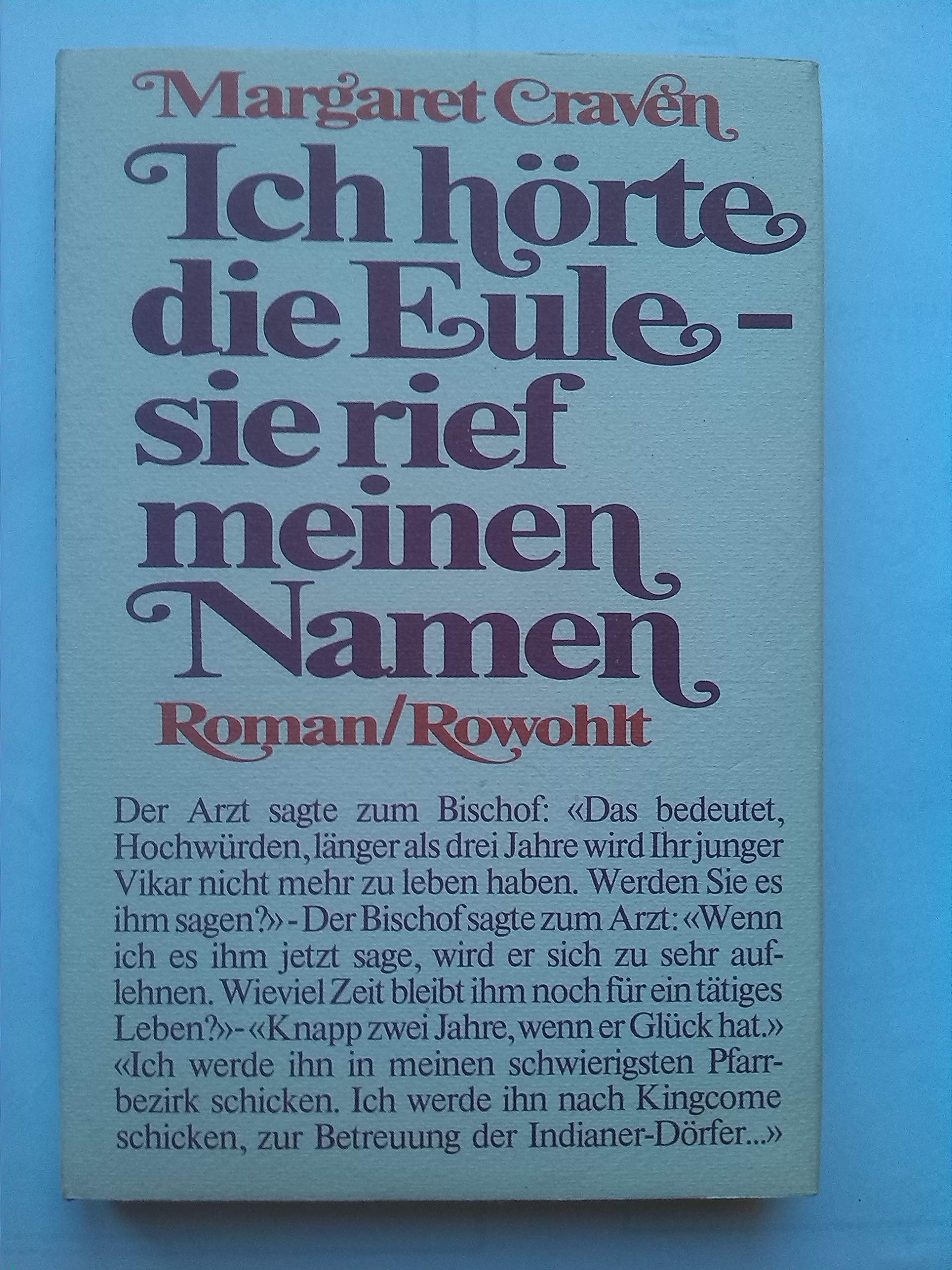 Ich hörte die Eule, sie rief meinen Namen Contemporary literature