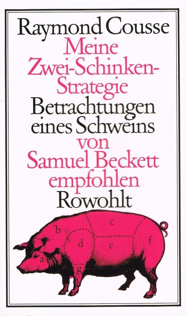 Meine Zwei - Schinken - Theorie. Betrachtungen eines Schweins Books