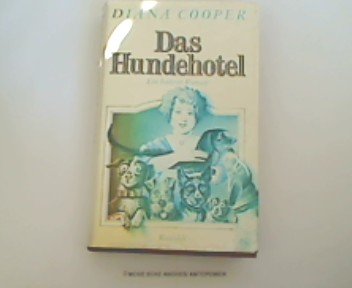 Das Hundehotel: Ein heiterer Roman Books