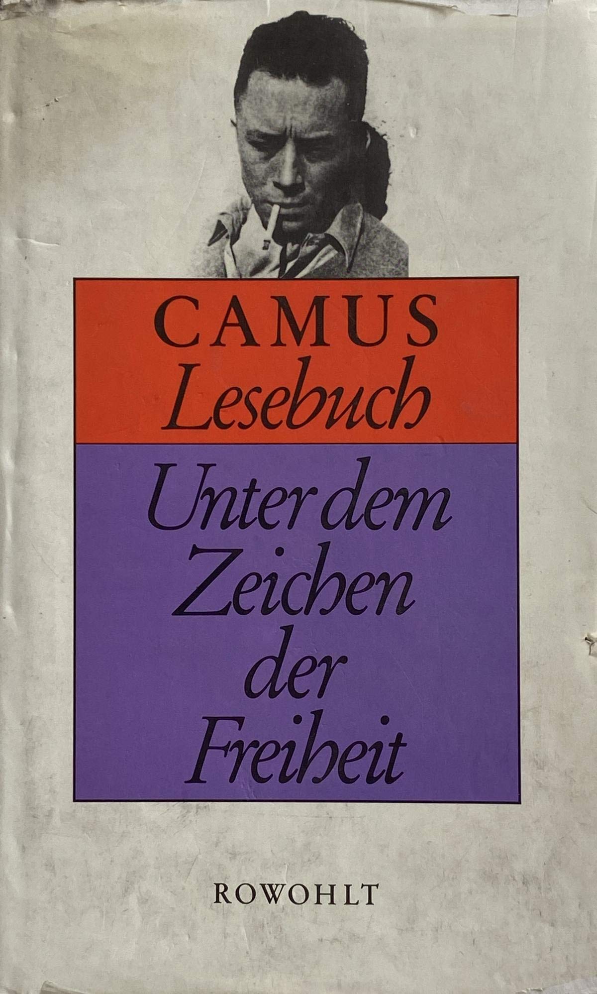 Unter dem Zeichen der Freiheit: Camus-Lesebuch Classics