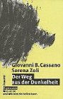 Der Weg aus der Dunkelheit: Depression: Was sie ist und wie man sie heilen kann Health, Nutrition & Fitness
