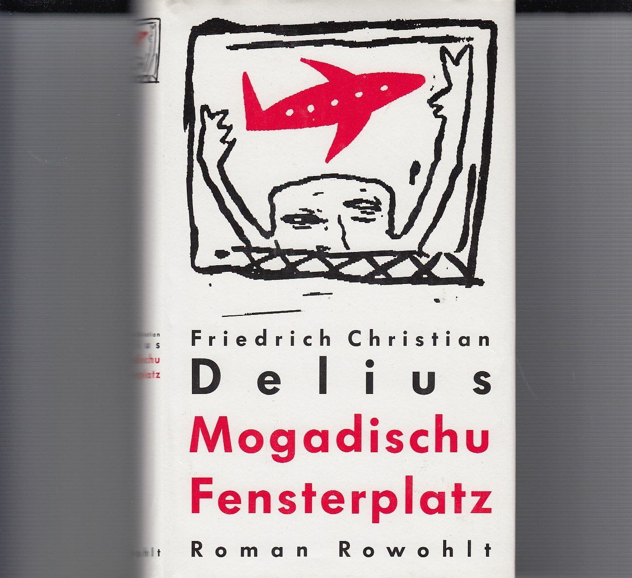 Mogadischu Fensterplatz. Roman Contemporary literature