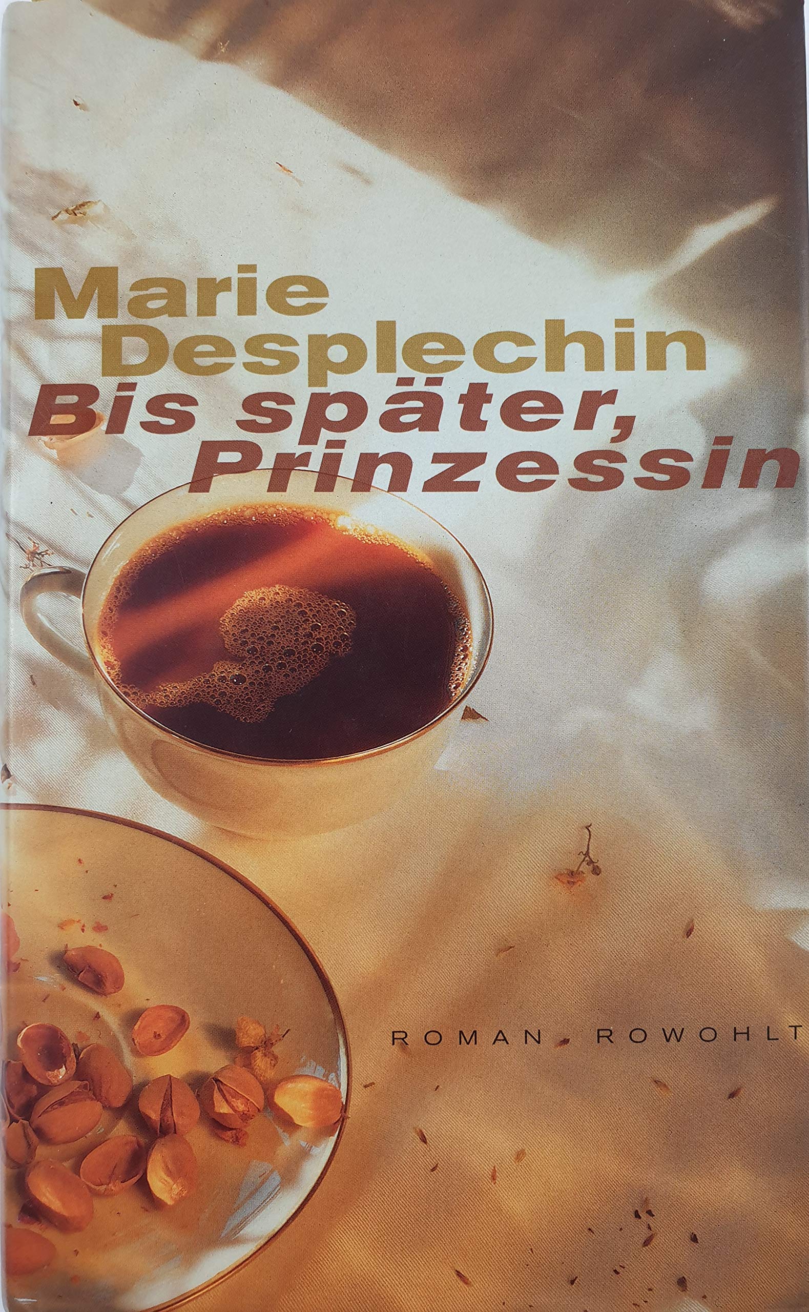 Bis später, Prinzessin Books
