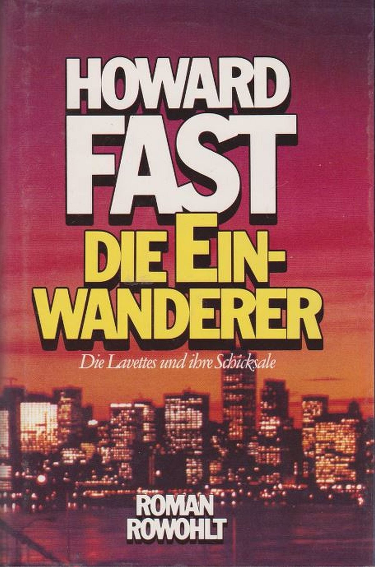Die Einwanderer (Die Familie Lavette) Contemporary literature