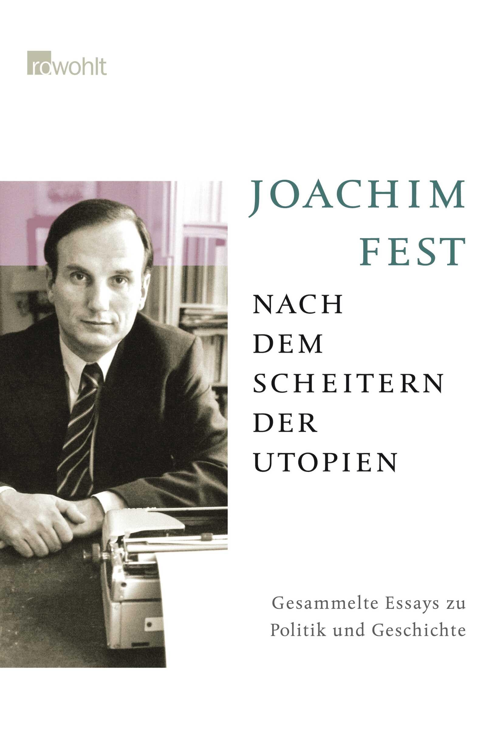 Nach dem Scheitern der Utopien Essays & Short Stories
