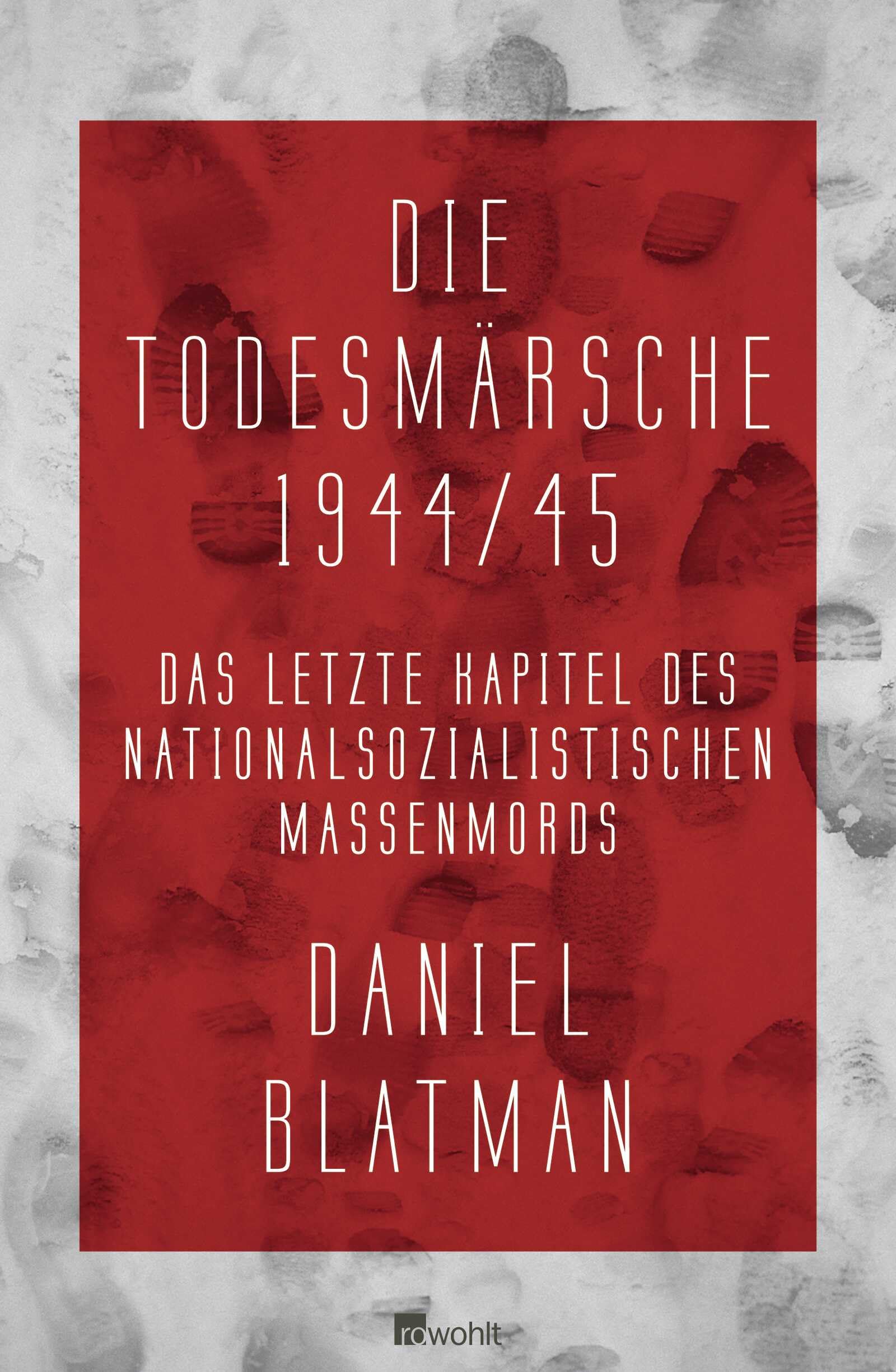 Die Todesmärsche 1944/45 German history