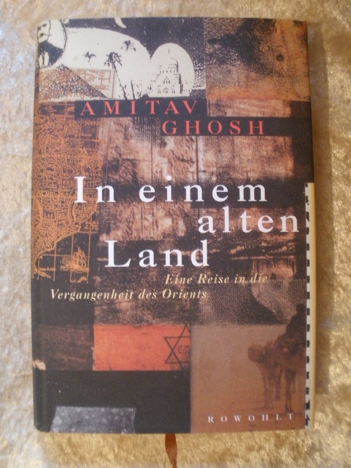 In einem alten Land: Eine Reise in die Vergangenheit des Orients Politics & History