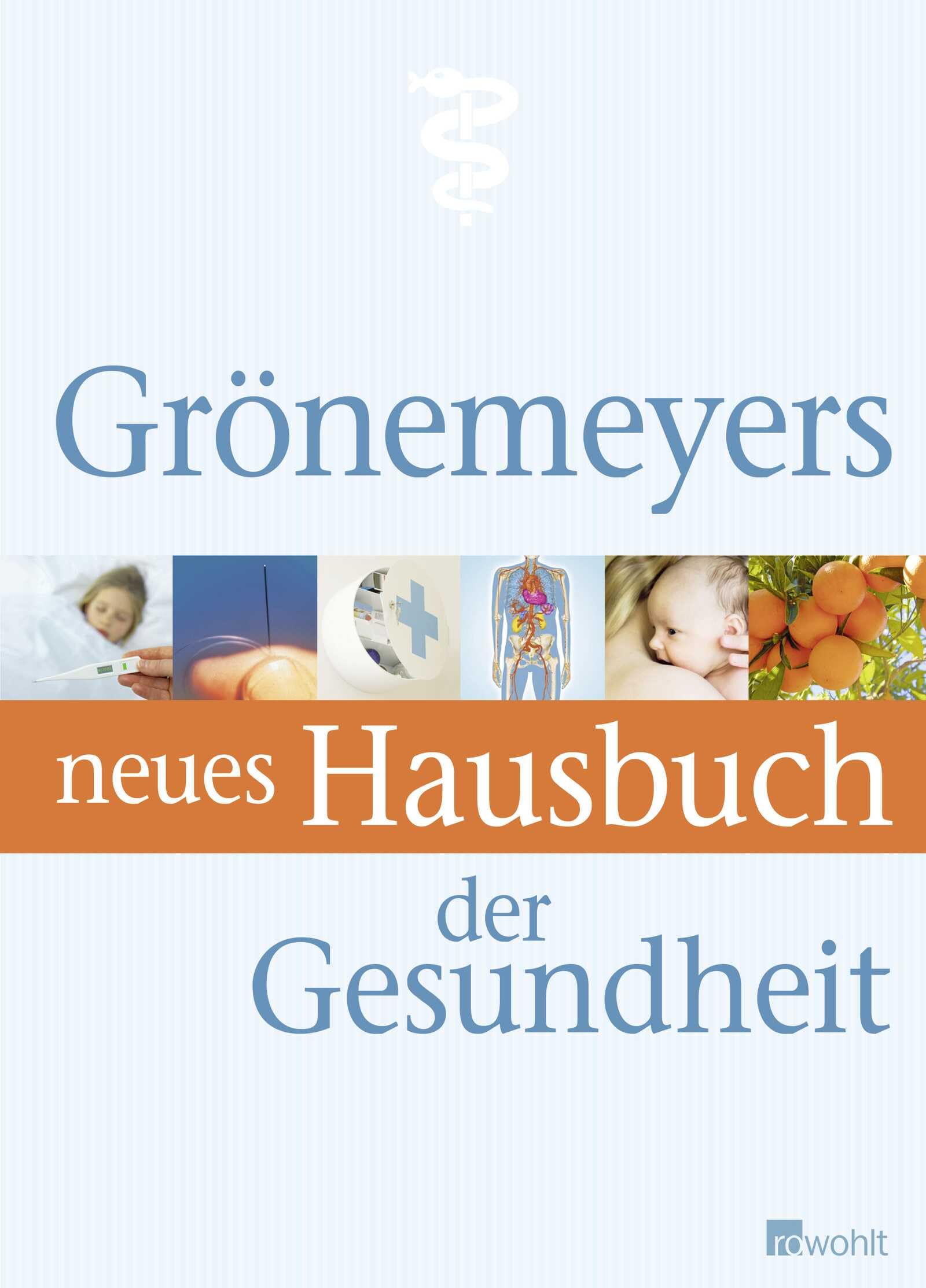 Grönemeyers neues Hausbuch der Gesundheit Business & Technology