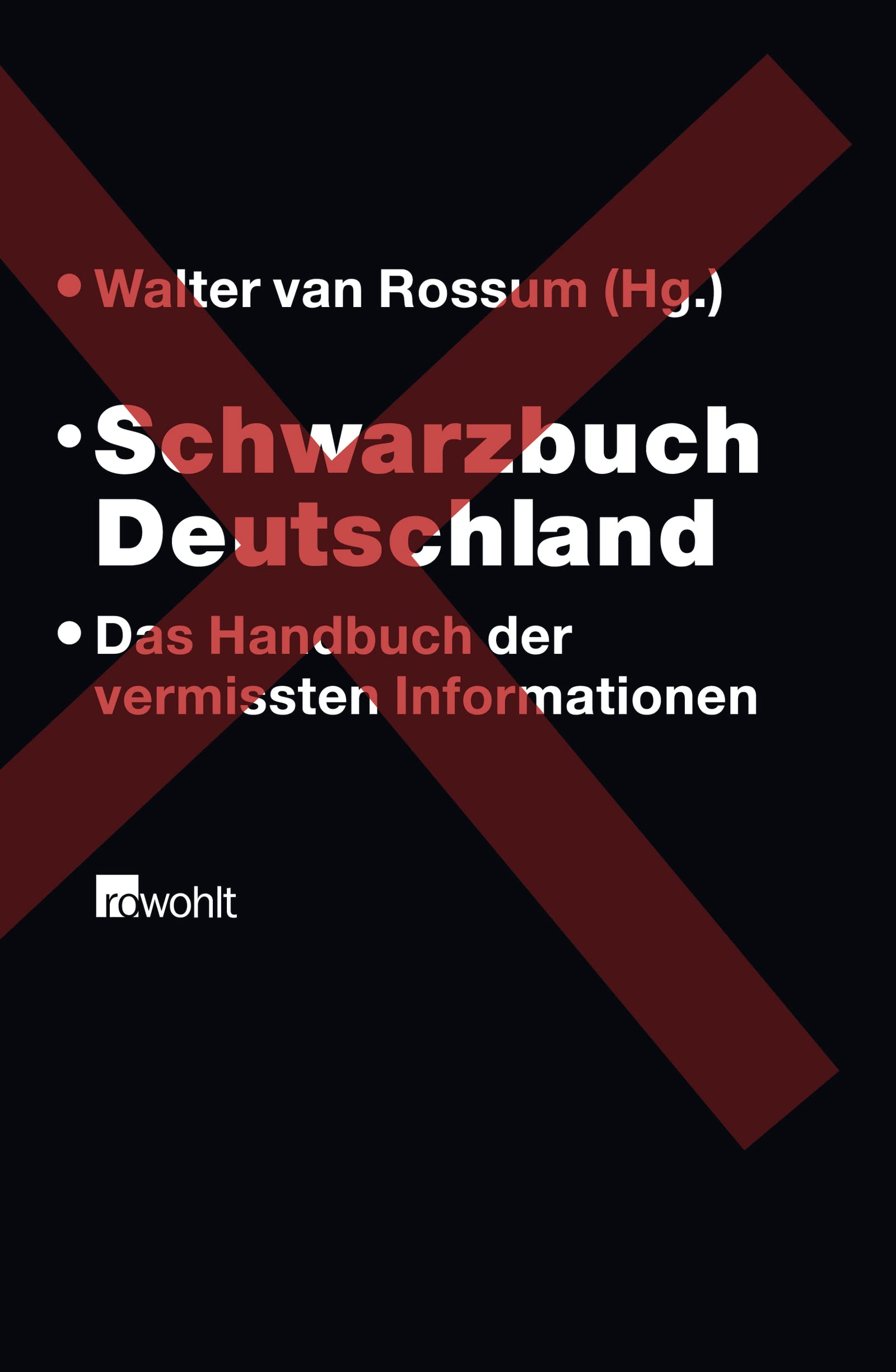 Schwarzbuch Deutschland: Das Handbuch der vermissten Informationen Books