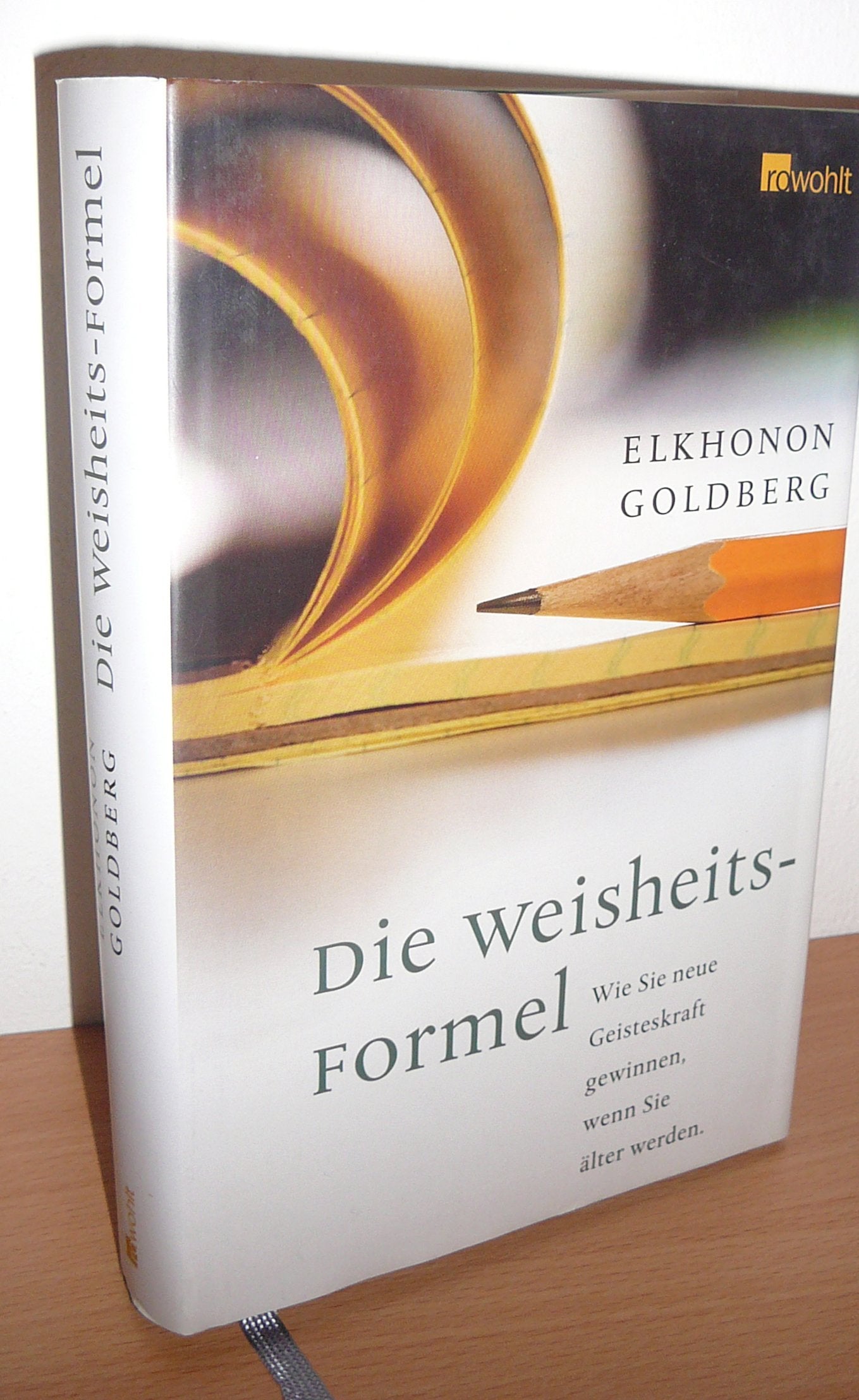 Die Weisheits-Formel: Wie Sie neue Geisteskraft gewinnen, wenn Sie älter werden Politics & History