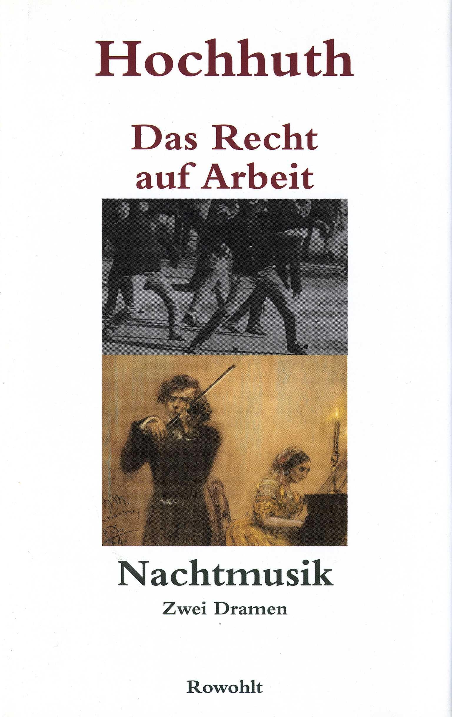 Das Recht auf Arbeit / Nachtmusik: Zwei Dramen Drama