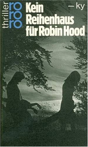 Kein Reihenhaus für Robin Hood: Ein Kriminalroman Architecture