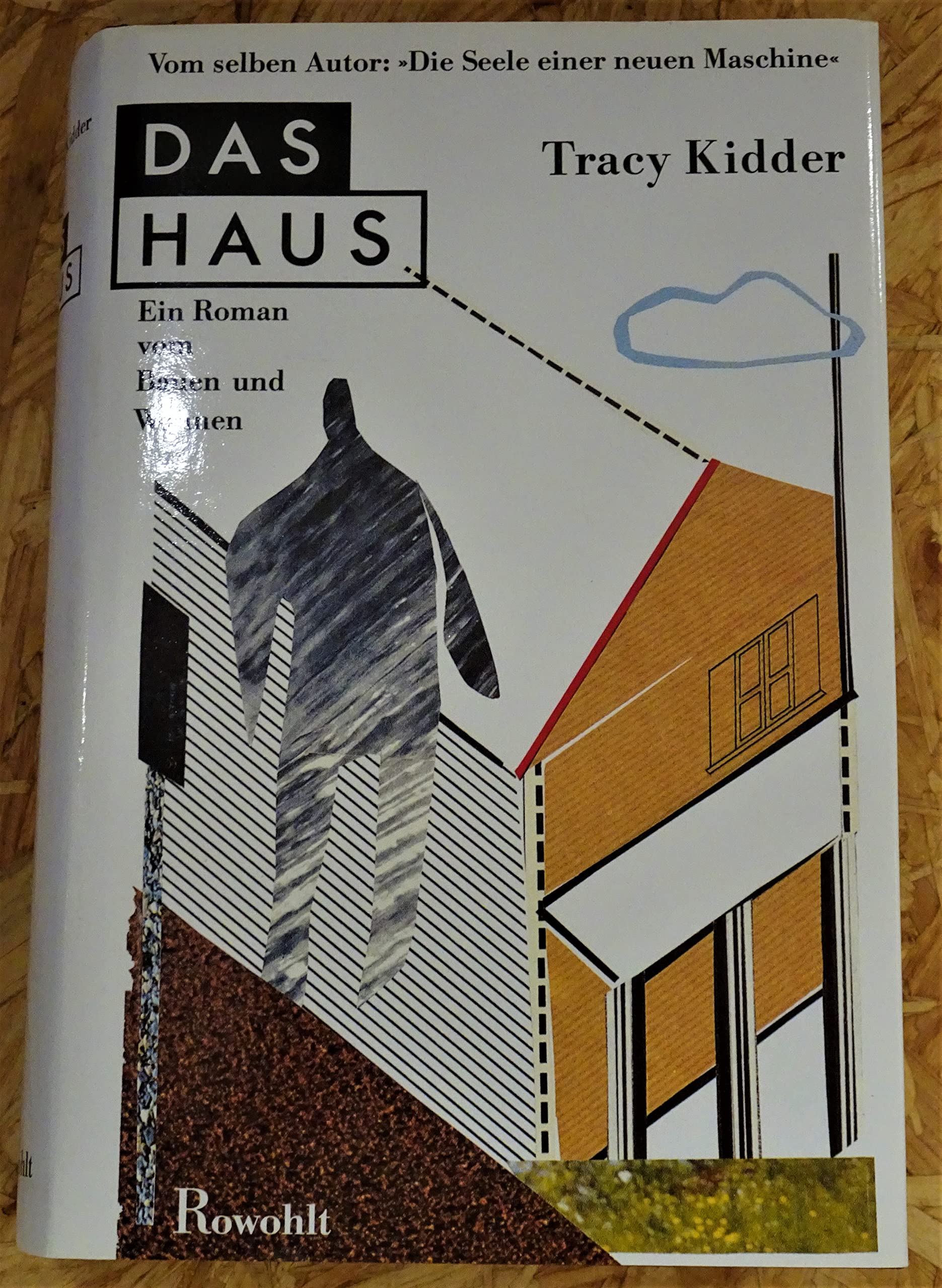 Das Haus: Ein Roman vom Bauen und Wohnen Books