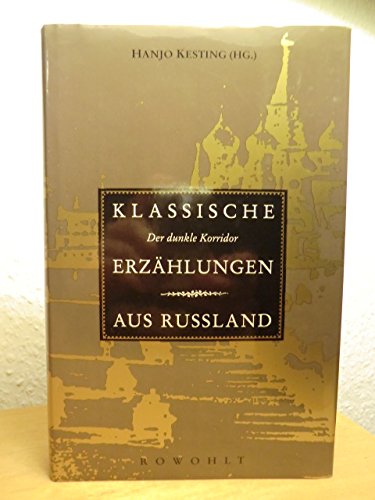 Der dunkle Korridor. Klassische Erzählungen aus Russland: Klassische Erzählungen aus Rußland Books