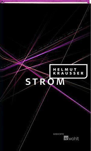 Strom: Neunundneunzig neue Gedichte (1999 - 2003) Poetry