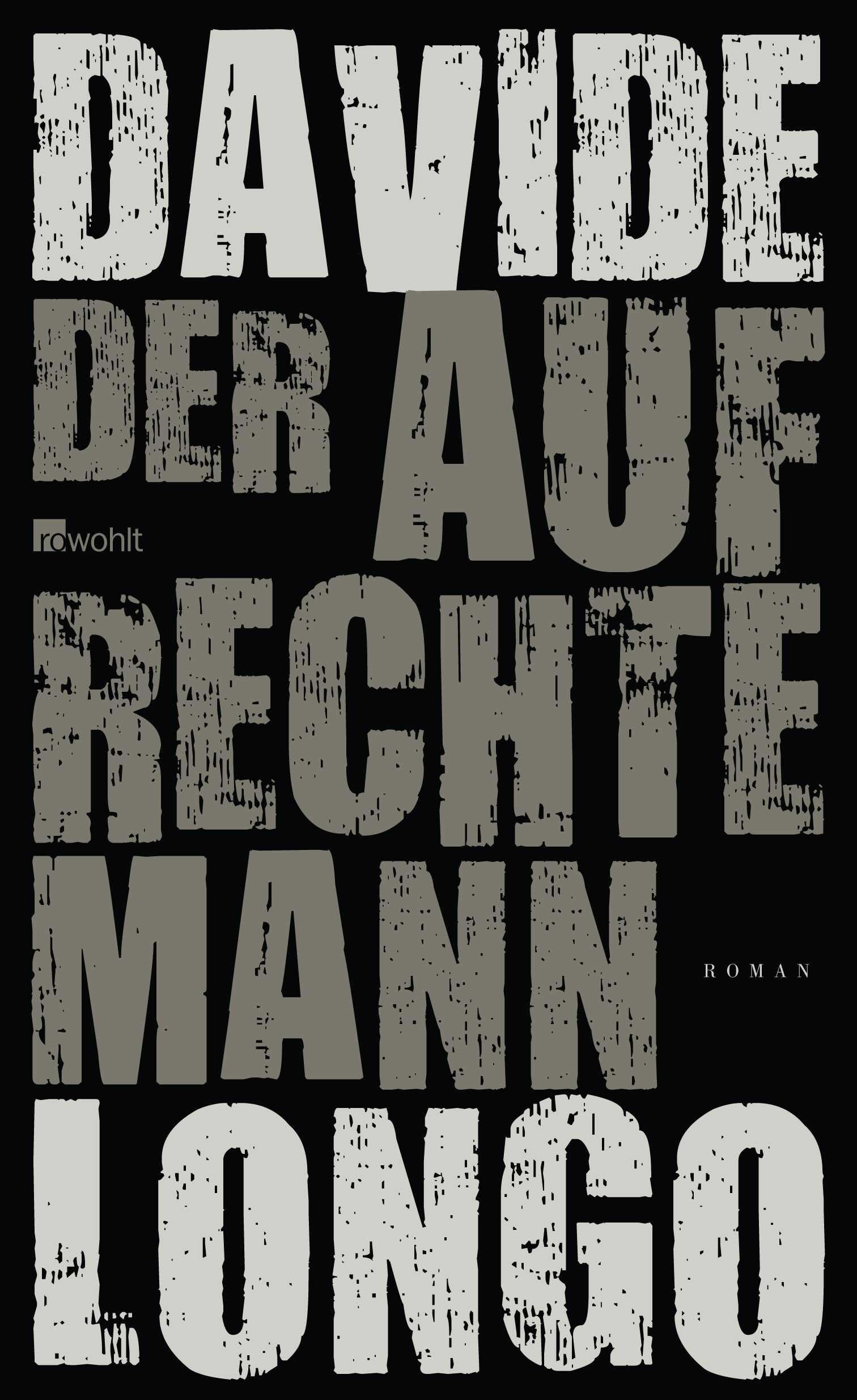 Der aufrechte Mann: Roman Contemporary literature Books