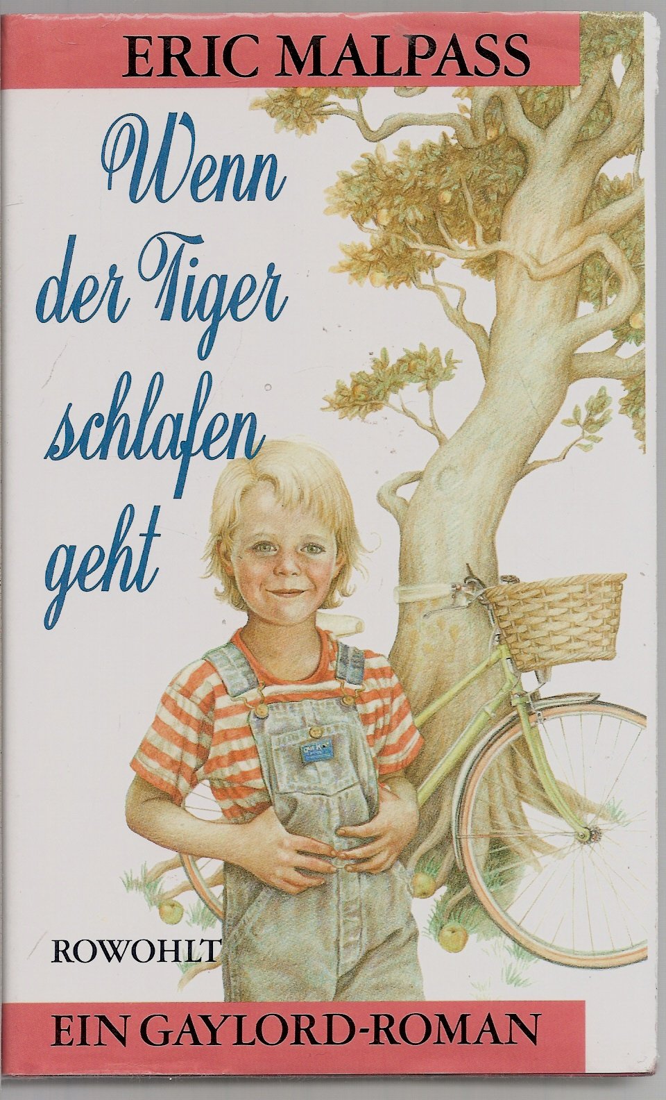 Wenn der Tiger schlafen geht: Ein Gaylord-Roman Books