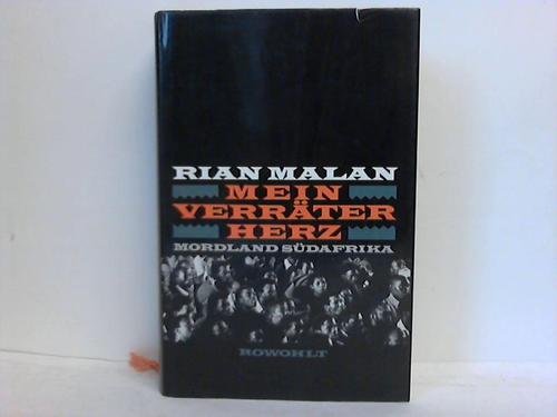 Mein Verräterherz: Mordland Südafrika Politics & Society