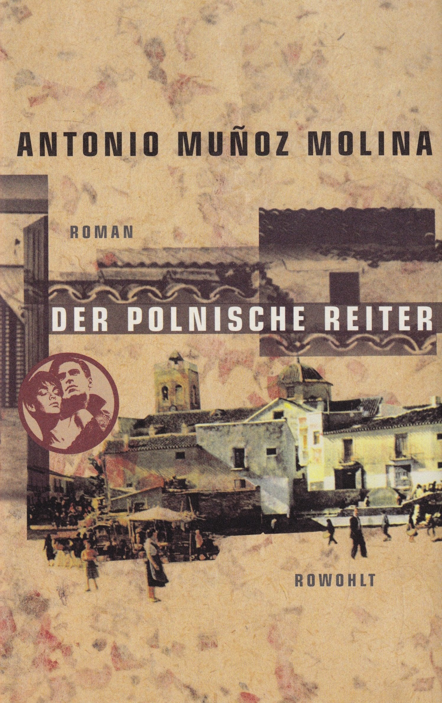 Der polnische Reiter: Roman. Ausgezeichnet mit dem Premio Planeta 1991 und Premio Nacional de Narrativa 1992 Contemporary literature Books
